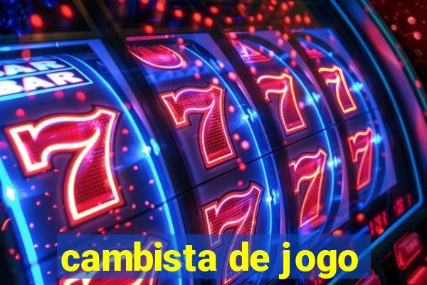 cambista de jogo